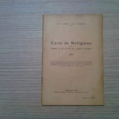 CARTE DE RELIGIUNE - Clasa V, VI SI VII - P. Barbu, P. Bizerea -1928, 48 p.