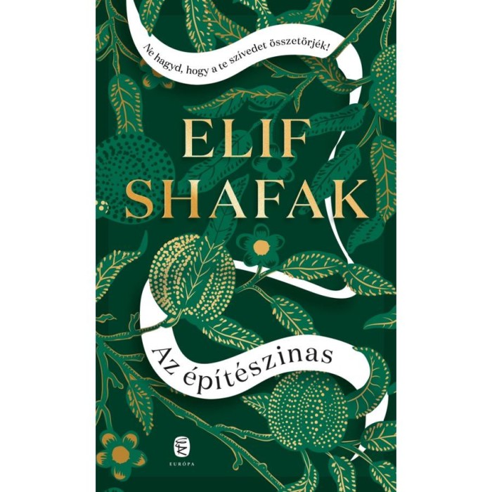 Az &eacute;p&iacute;t&eacute;szinas - Elif Shafak