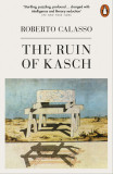 The Ruin of Kasch | Roberto Calasso, Penguin