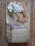 Nora Roberts - Fericiti pentru totdeauna