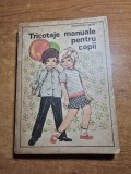tricotaje manuale pentru copii - din anul 1973