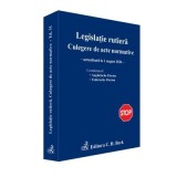Legislatie Rutiera. Colectie Acte Normative Carte Editia 31 - Flavius Anghelache, Florian Tudorache