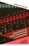 Opere Pentru Pian - Konczei Arpad