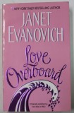 LOVE OVERBOARD by JANET EVANOVICH , 2005