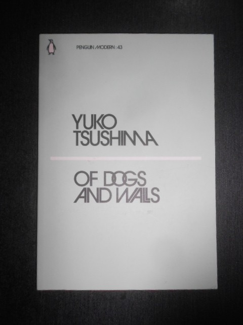 Tsushima Yuko - Of Dogs and Walls