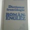 DICTIONAR FRAZEOLOGIC ROMAN-ENGLEZ - ANDREI BANTAS, ANDREEA GHEORGHITOIU, LEON LEVITCHI