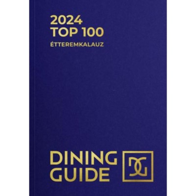Dining Guide - 2024 Top 100 &amp;Eacute;tteremkalauz foto