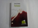 PARFUMUL - PATRICK SUSKIND
