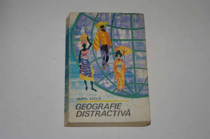 Geografie distractiva - Aurel Lecca