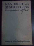 Handbuch Des Segelfliegens - Herausgegeben Von Wolf Hirth ,540650