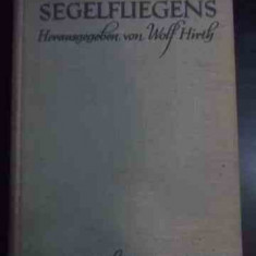 Handbuch Des Segelfliegens - Herausgegeben Von Wolf Hirth ,540650