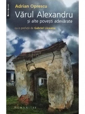 Adrian Oprescu - Varul Alexandru si alte povesti adevarate (editia 2008) foto
