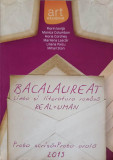 LIMBA SI LITERATURA ROMANA. BACALAUREAT, PROFIL REAL, PROFIL UMAN; PROBA SCRISA, PROBA ORALA-FLORIN IONITA, M. C, 2015