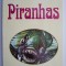 Piranhas &ndash; Harold Robbins