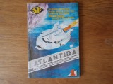 Revista ATLANTIDA supliment al revistei PORTO FRANCO.- SF.