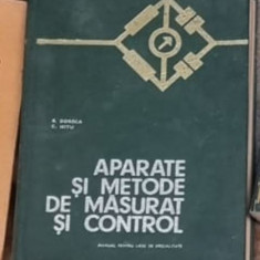 R. Dordea, C. Nitu - Aparate si Metode de Masurat si Control. Manual pentru Anii IV si V