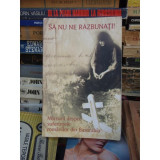 SA NU NE RAZBUNATI ! , MONAHUL MOISE + CD