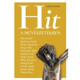 Hit a műv&eacute;szetekben - Besz&eacute;lget&eacute;sek - Cs&aacute;nyi L&aacute;szl&oacute;