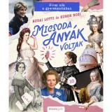 Micsoda any&aacute;k voltak! - Budai Lotti-Zubor Rozi