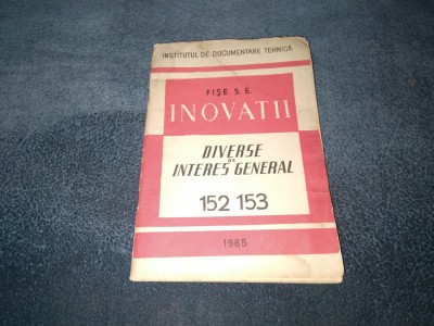 FISE DE INOVATII DIVERSE DE INTERES GENERAL 152 153 1965 foto