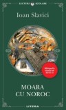 Carte Moara cu noroc - Ioan Slavici, Roman Beletristica