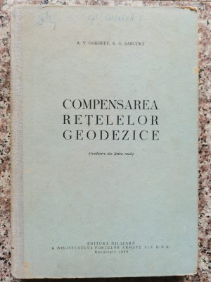 Compensarea Retelelor Geodezice - A. V. Gordeev, S. G. Sarupci , B491 foto