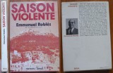 Emmanuel Robles , Sezon violent , 1974 , editia 1, autograf catre Zaharia Stancu