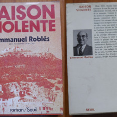 Emmanuel Robles , Sezon violent , 1974 , editia 1, autograf catre Zaharia Stancu