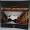 SE VINDE ARHITECTURA ? - COSMA JUROV