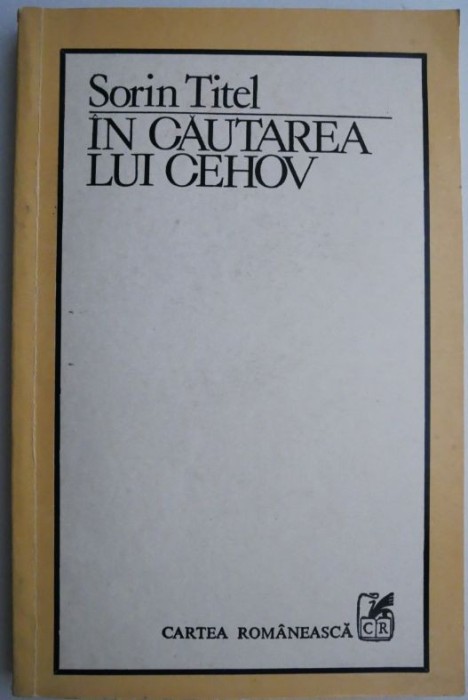 In cautarea lui Cehov &ndash; Sorin Titel