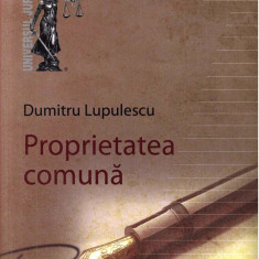 Proprietatea comuna | Dumitru Lupulescu
