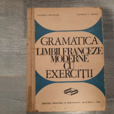 Gramatica limbii franceze moderne cu exercitii de Valeriu Pisoschi,G.Gidu