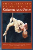 The Collected Stories of Katherine Anne Porter