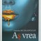 AS VREA , povestiri de AMANDA MICHALOPOULOU , 2019