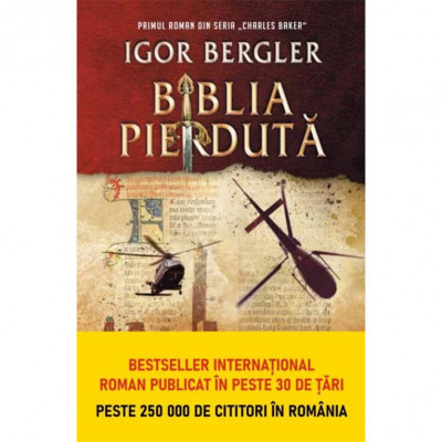 Biblia pierduta - Igor Bergler, editia 2021 foto