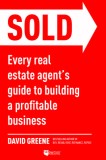 Six-Figure Real Estate Agent: Your Step-By-Step Blueprint to Build a Profitable Agent Business