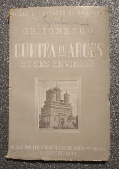 Gr. Ionescu - Curtea de Argeş et ses environs (1944)