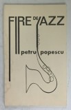 FIRE DE JAZZ , versuri de PETRU POPESCU , 1969