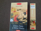 Sylvia Plath - Johnny Panic si Biblia Viselor 26/1