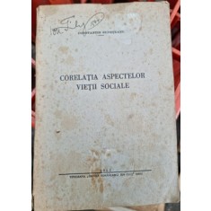 Corelatia aspectelor vietii sociale - Constantin Sudeteanu