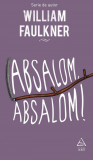 Cumpara ieftin Absalom, Absalom! - William Faulkner, ART