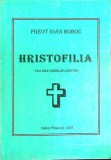 Hristofilia. Pravila Primilor Crestini - Ioan Boboc - Carte Teologie Ortodoxa - 1997 - Brosata - 240 pagini
