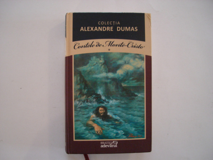 Contele de Monte Cristo (vol. I) - Alexandre Dumas