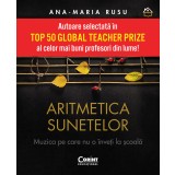 Aritmetica sunetelor. Muzica pe care nu o &icirc;nveți la școală