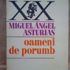 Miguel Angel Asturias - Oameni de porumb (1978)