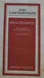 Megatendinte - John Naisbitt, carte aparuta in 1989, Politica
