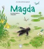 Magda In Mica Lume A Mlastinii, Anne Sibran - Editura Casa