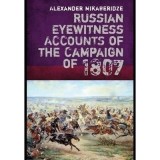 Russian Eyewitnesses of the Campaign of 1807