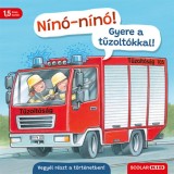 N&iacute;n&oacute;-n&iacute;n&oacute;! Gyere a tűzolt&oacute;kkal! - Vegy&eacute;l r&eacute;szt a t&ouml;rt&eacute;netben! - Bernd Penners