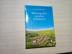 MONOGRAFIA SATULUI CHINTENI - Simion Abraham - Editura Art Vision, 2004, 413 p. foto